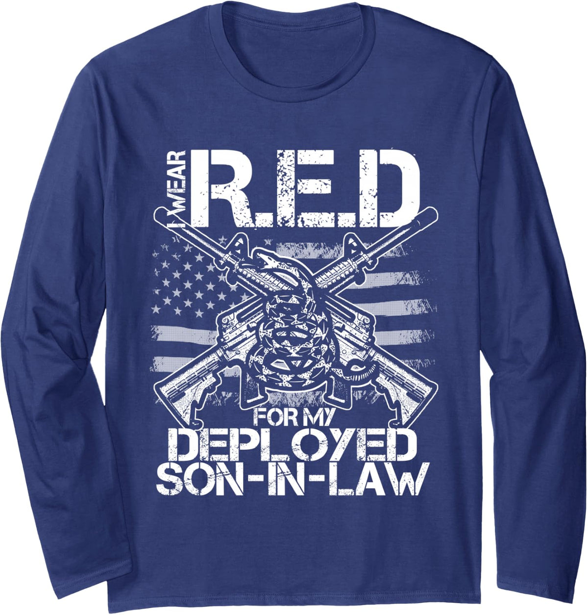 I Wear RED for My Deployed Son in Law Shirt Military Gift Long Sleeve T-Shirt - Adult Unisex Navy Blue