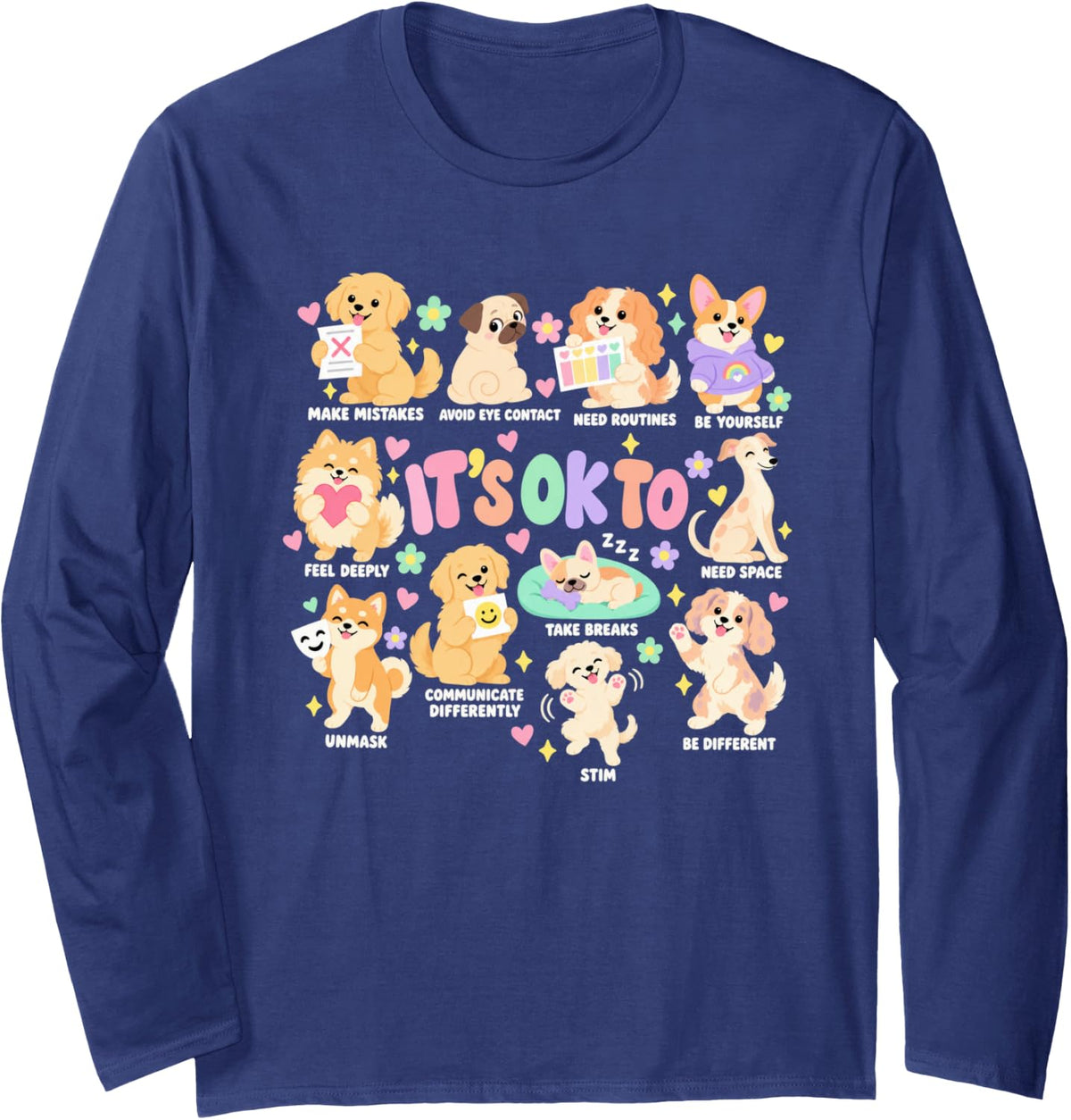 Retro Dogs Neurodiversity Affirmations It's OK to Long Sleeve T-Shirt - Adult Unisex Navy Blue