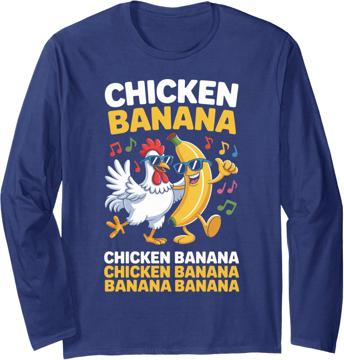 Banana Chicken Farm Animal Rooster Chickens Farmer Chicken Long Sleeve T-Shirt - Adult Unisex Navy Blue