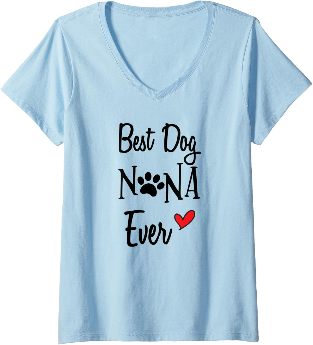 Womens Cute Best Dog Nana Ever Dog Grandma Dog Nana Gift V-Neck T-Shirt - Baby Blue