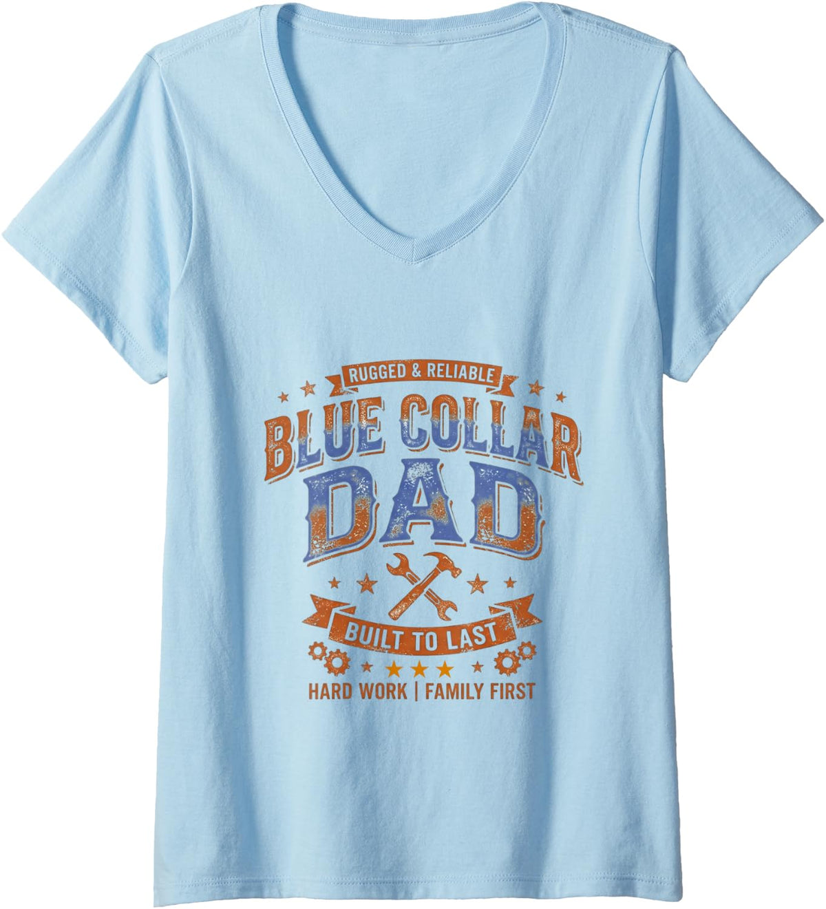 Women's Blue Collar Dad Rugged Reliable Tradesman Father's Day V-Neck T-Shirt - Baby Blue