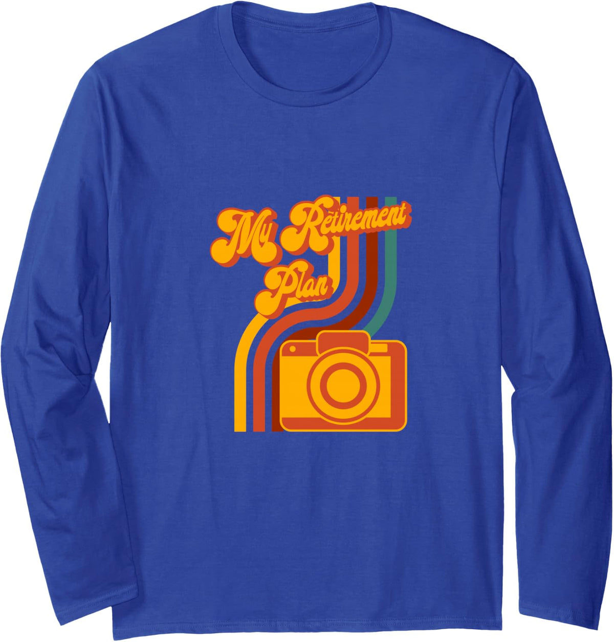 My Retirement Plan - Photography Retro Vintage Look Long Sleeve T-Shirt - Adult Unisex Royal Blue