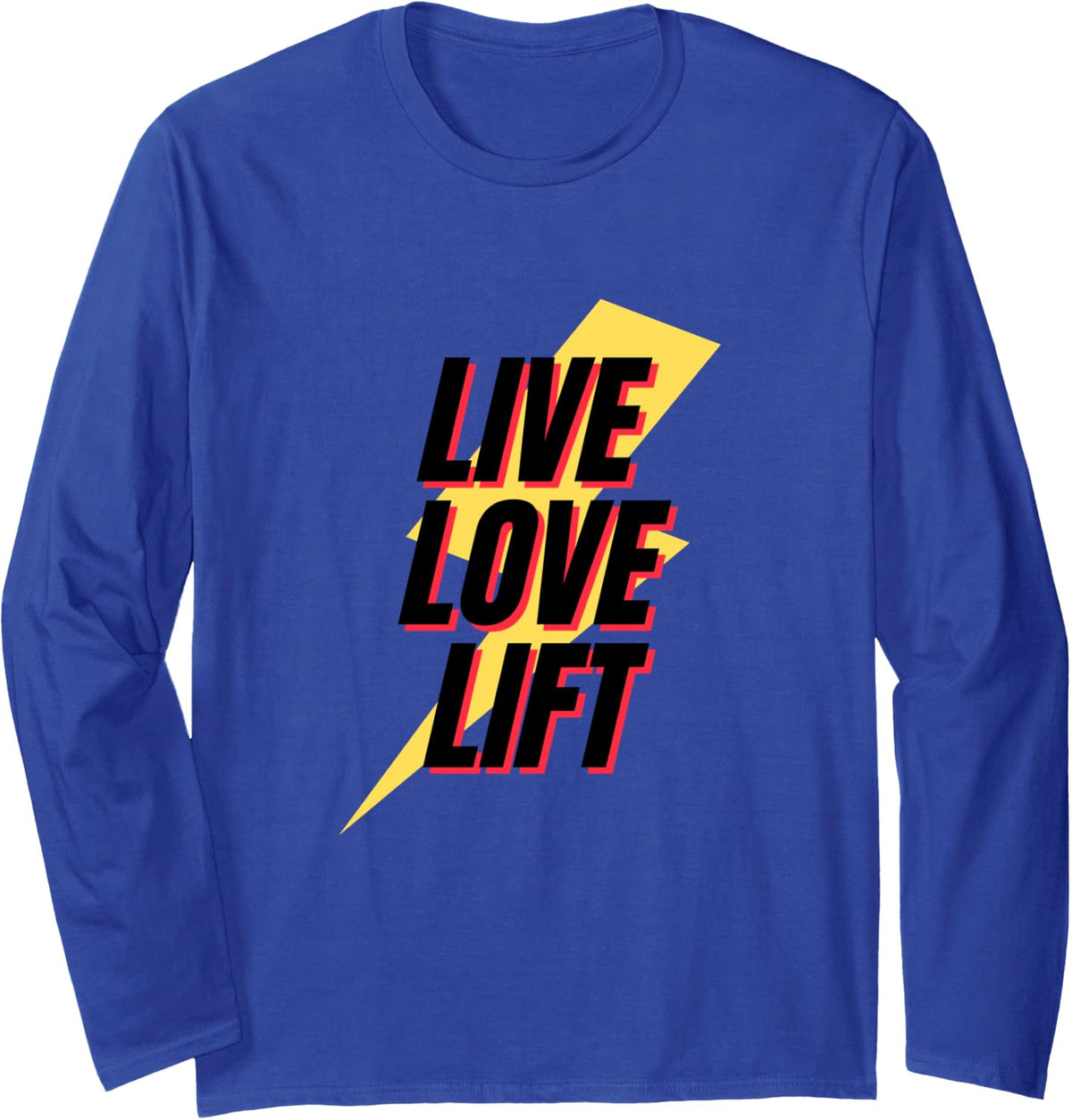 Live Love Lift Retro Workout Gym Fitness Squats Long Sleeve T-Shirt - Adult Unisex Royal Blue