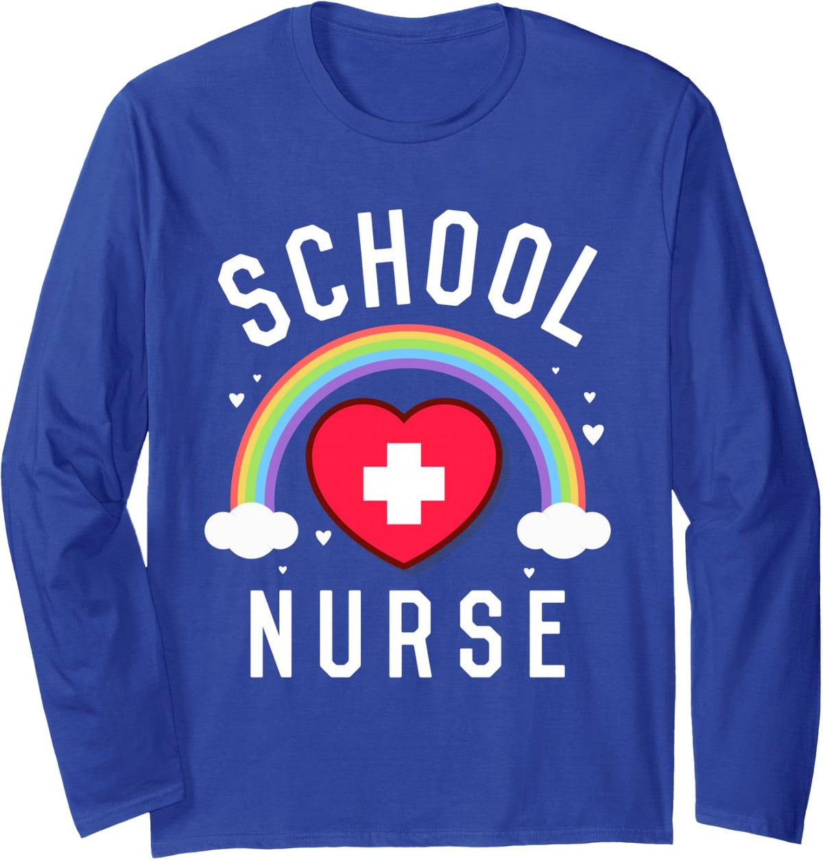 School Nurse Long Sleeve T-Shirt - Adult Unisex Royal Blue