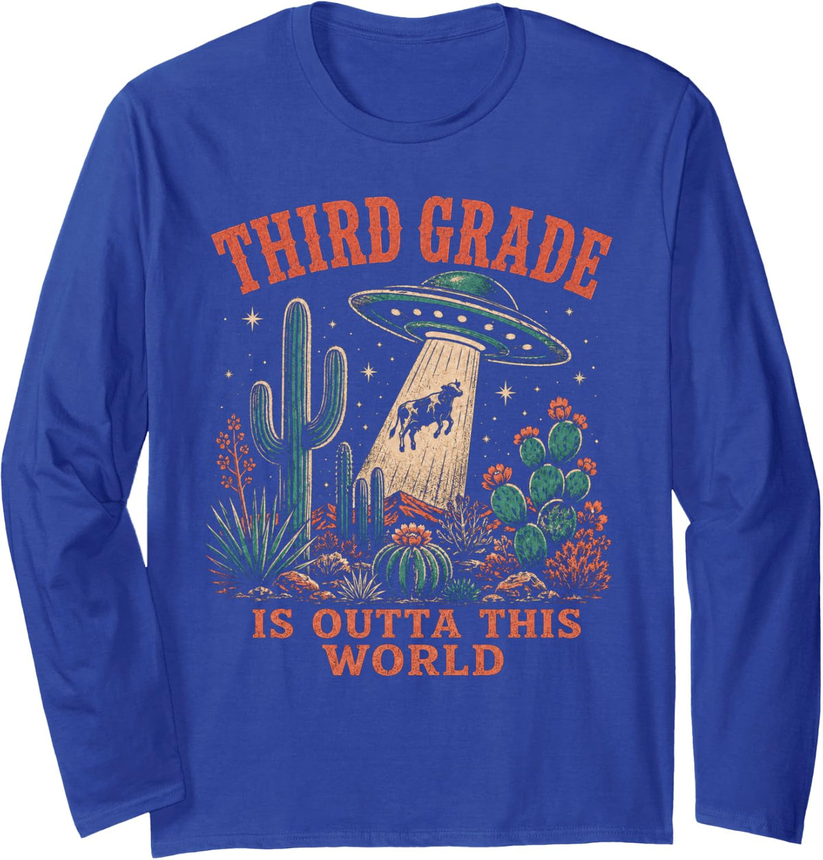 3rd Grade is Outta This World Teacher Western UFO Hunting Long Sleeve T-Shirt - Adult Unisex Royal Blue