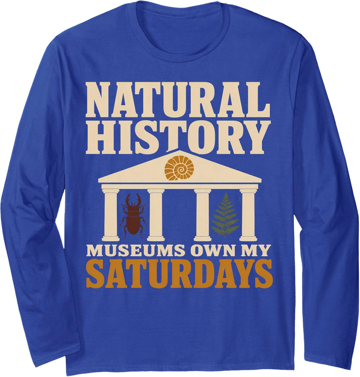 Natural History Society Naturalist Museum Science Gift Long Sleeve T-Shirt - Adult Unisex Royal Blue