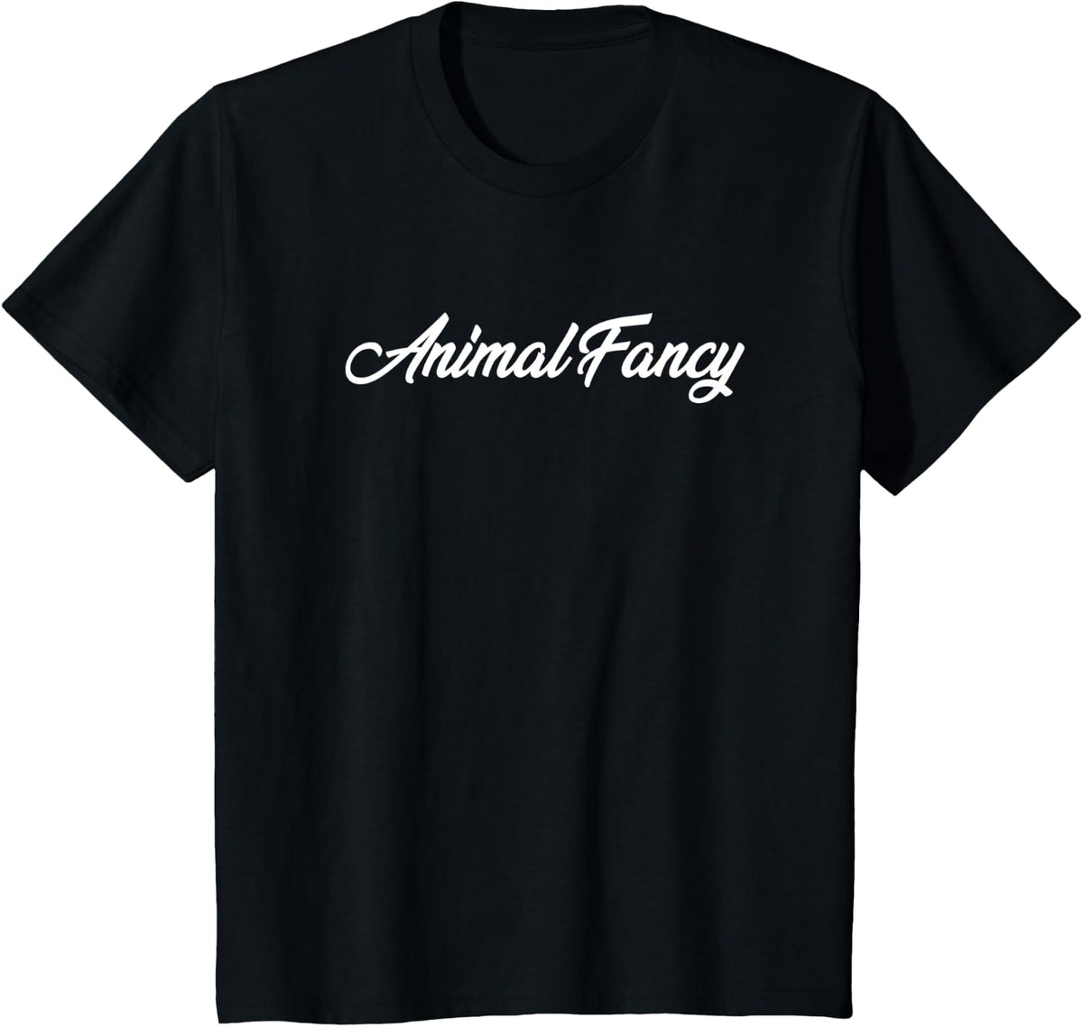 ANIMAL FANCY CURSIVE TEXT NOVELTY HOBBY T-Shirt - Black