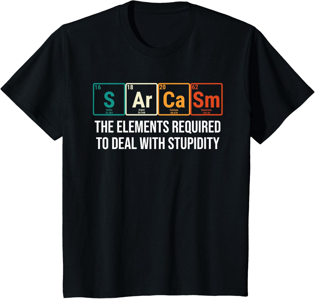 Vintage Sarcasm Elements Stupidity Chemistry Science T-Shirt - Black