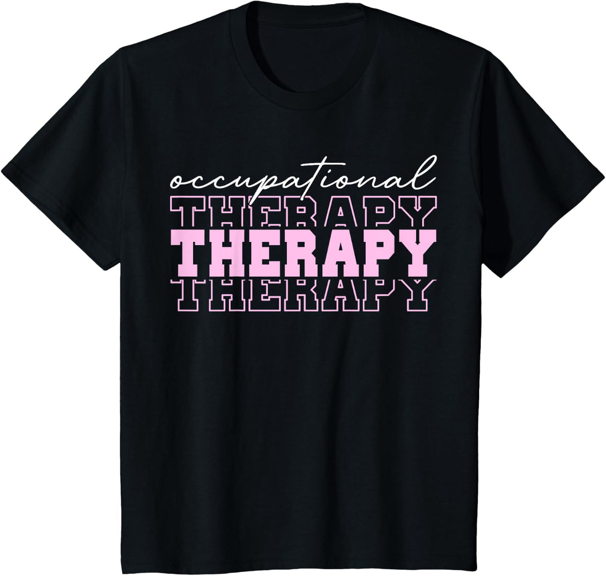 Occupational Therapist OT Physical Assistant COTA Student T-Shirt - Black