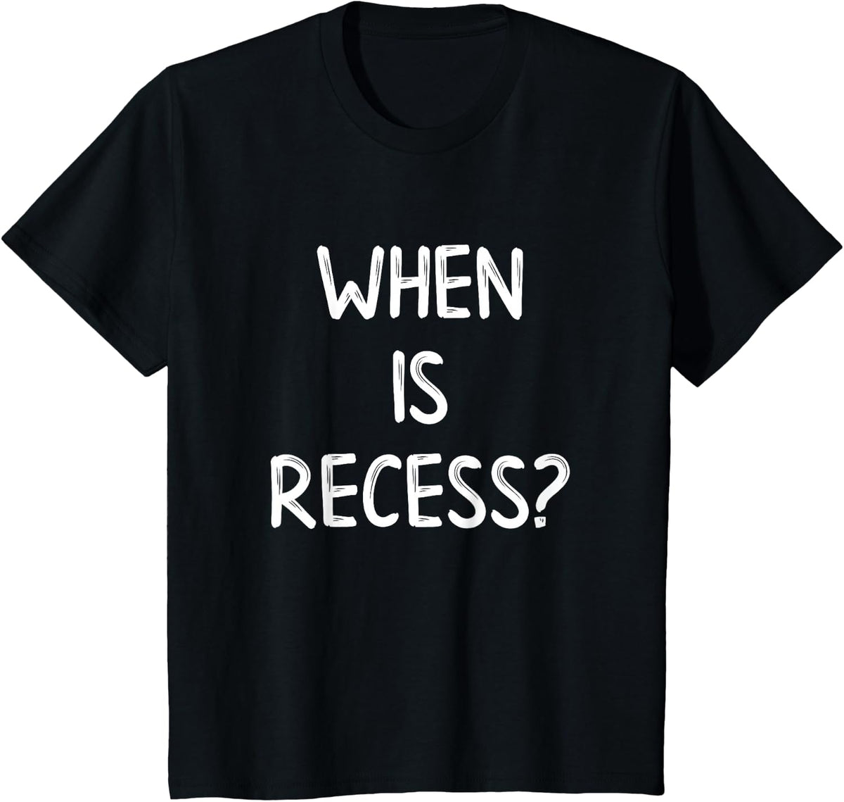 When Is Recess - Funny Back To School Gift For Elementary T-Shirt - Black