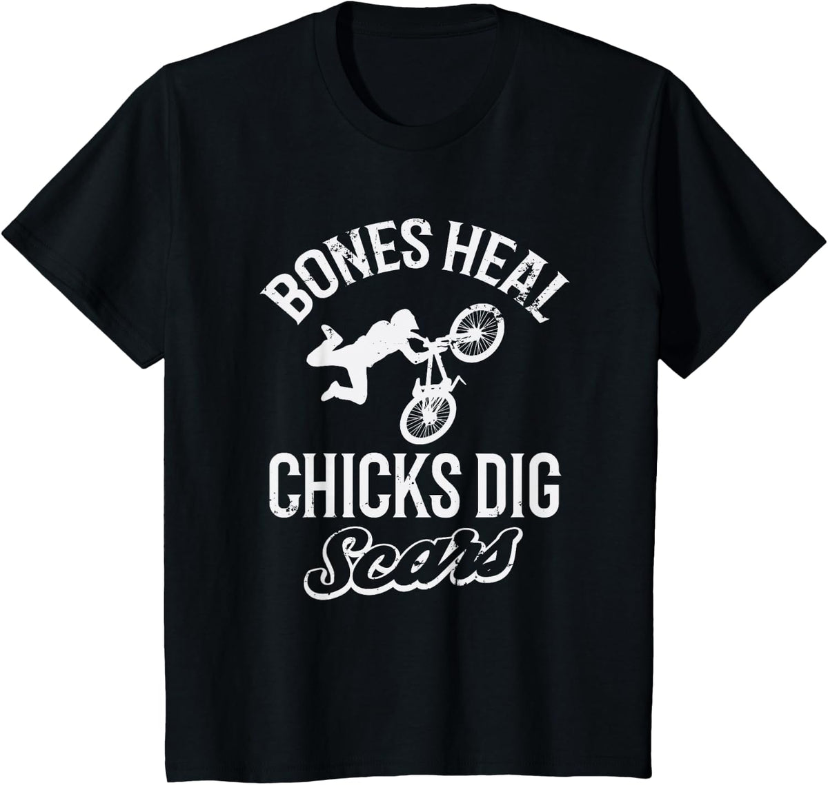 Funny Bones Heal Chicks Dig Scars BMX Biking T-Shirt - Black