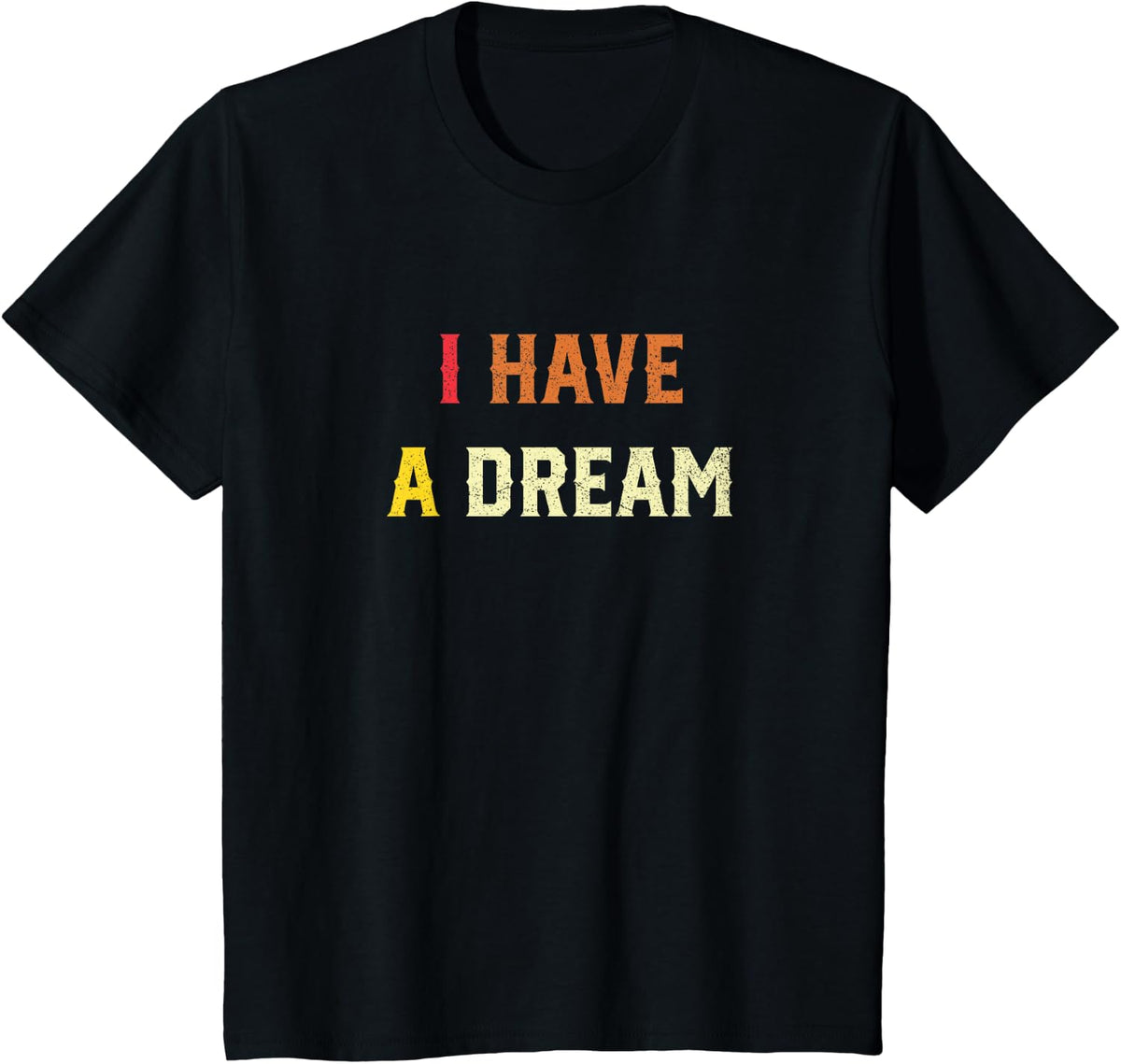 I Have A Dream Martin Luther King Day Strength To Love MLK T-Shirt - Black