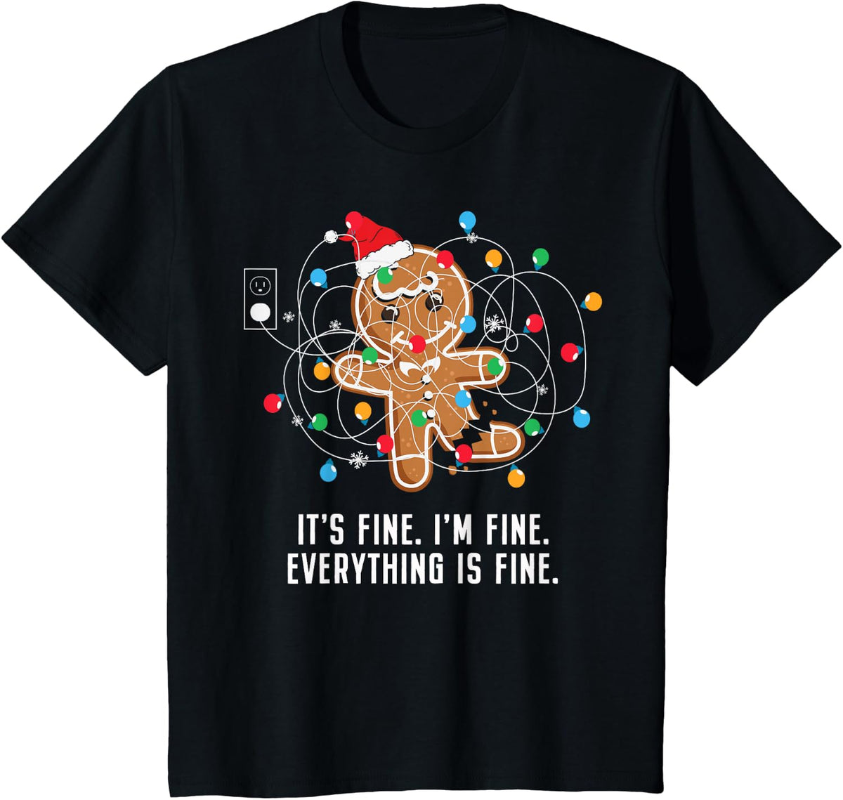It's Fine I'm Fine Everything is Fine Ugly Funny Christmas T-Shirt - Black