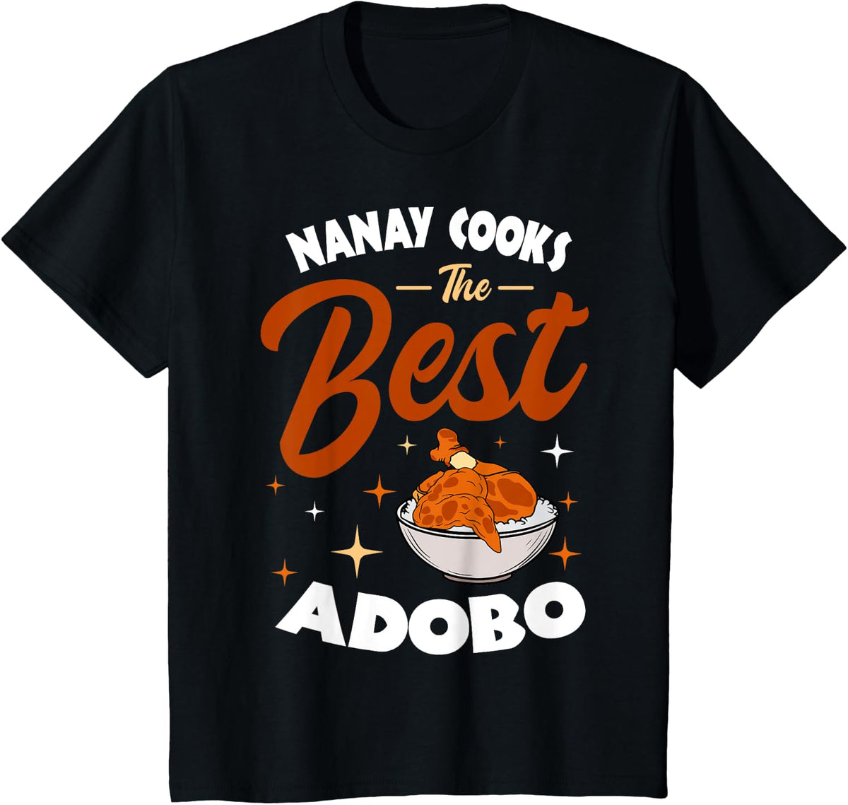 Adobo Nanay Mom Pinoy Chicken Rice Cuisine Mother's Day T-Shirt - Black
