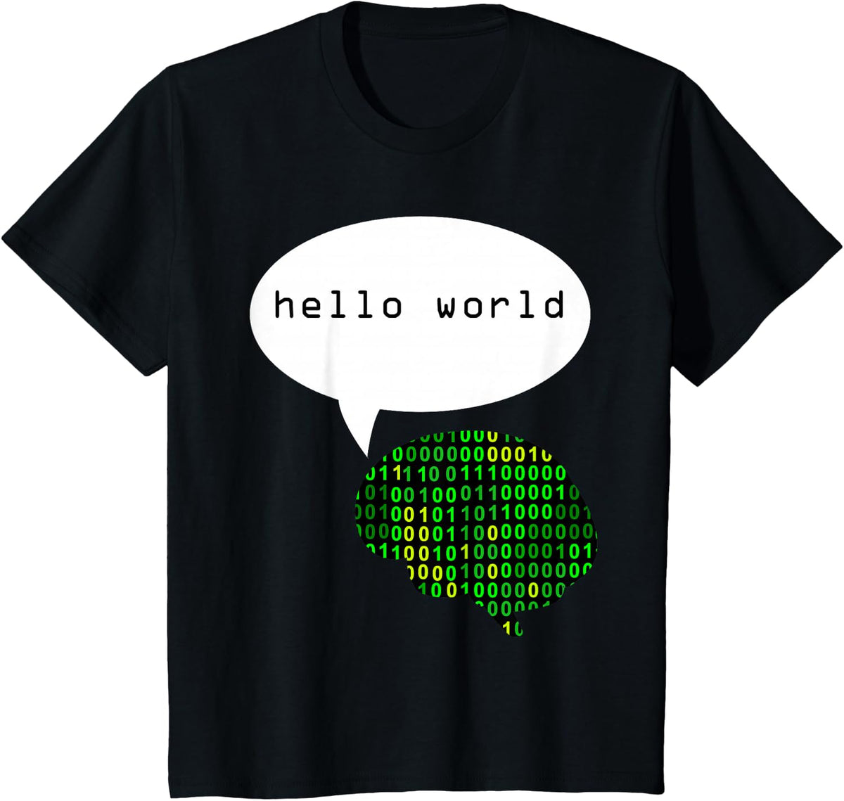 Hello world cool t-shirt funny for conversation starters T-Shirt - Black