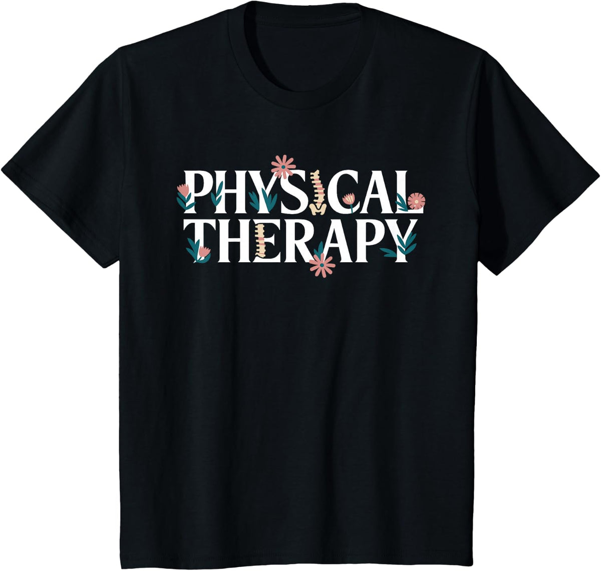 Physical Therapy Physical Therapist T-Shirt - Black