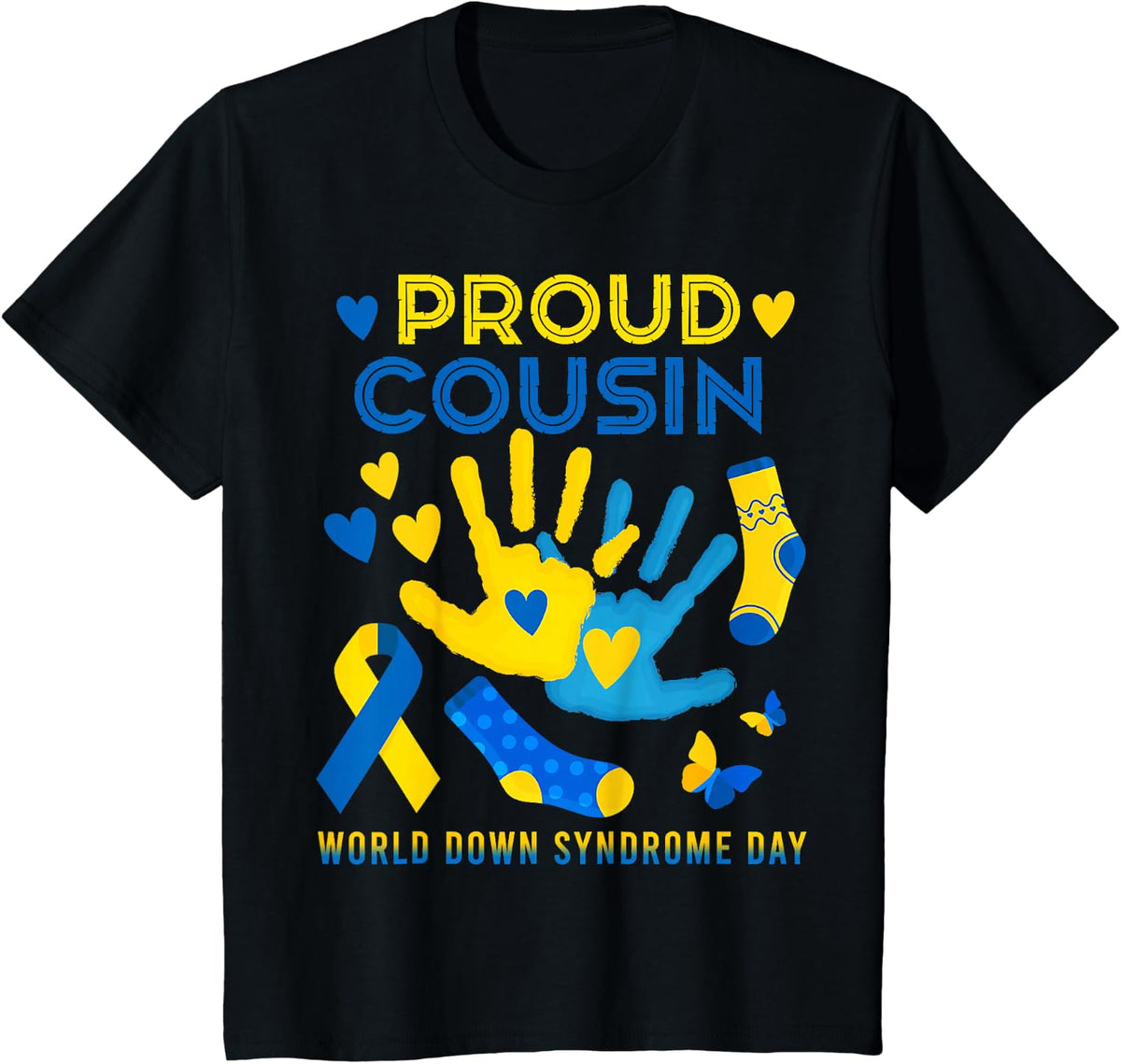 Proud Cousin T21 World Down Syndrome Awareness Day Ribbon T T-Shirt - Black