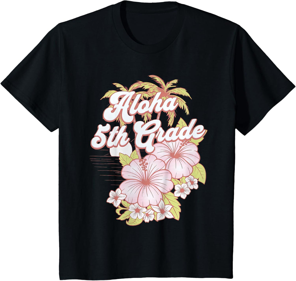 Aloha 5th Grade Hibiscus Tropical Teaching Elementary School T-Shirt - Black