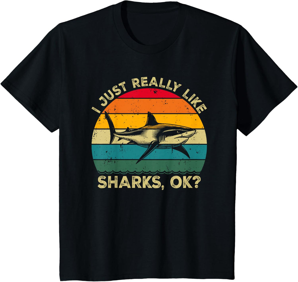 I Just Really Like Sharks OK Funny Shark Shirt Retro Vintage T-Shirt Tee - Black