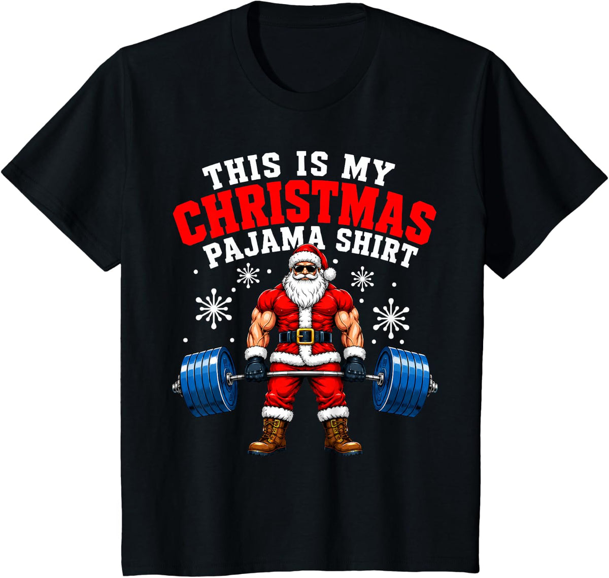 Weightlifting Gym Santa This is My Christmas Pajama T-Shirt - Black