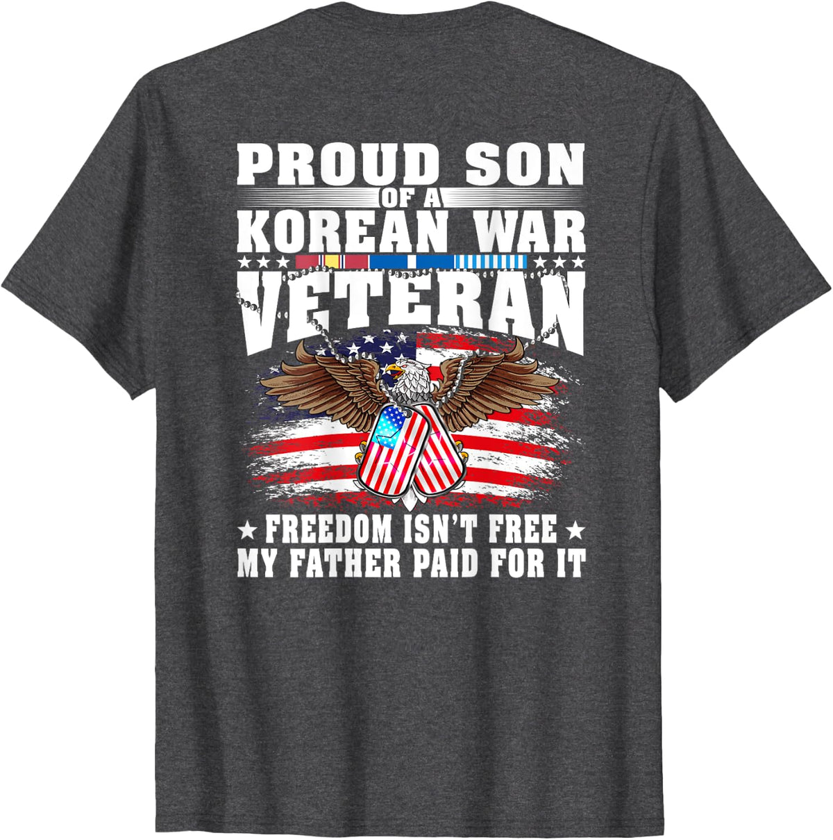 Mens Proud Son Of A Korean War Veteran Military Vet's Family Gift T-Shirt - Dark Heather Grey