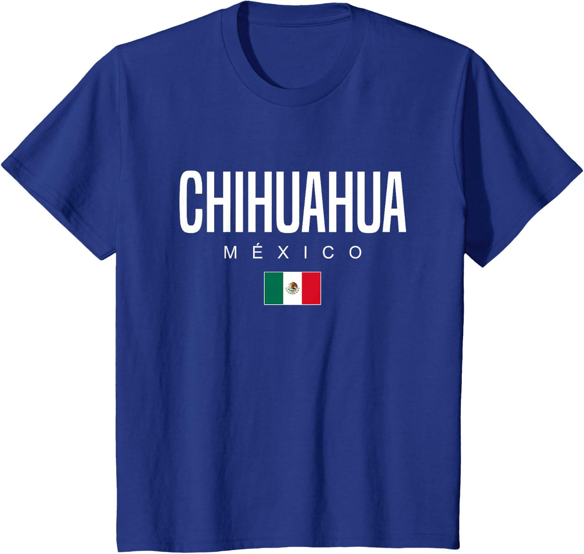 Chihuahua Mexico T-Shirt - Royal Blue