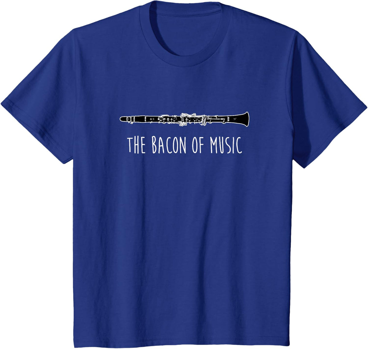 Funny Clarinet The Bacon Of Marching Band Player Gift T-Shirt - Royal Blue
