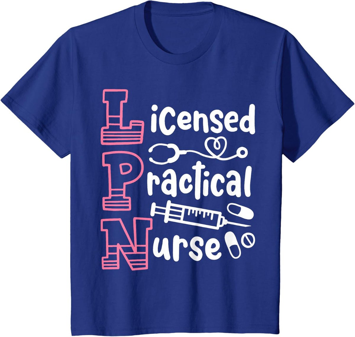 LPN Licensed Practical Nurse LPN T-Shirt - Royal Blue