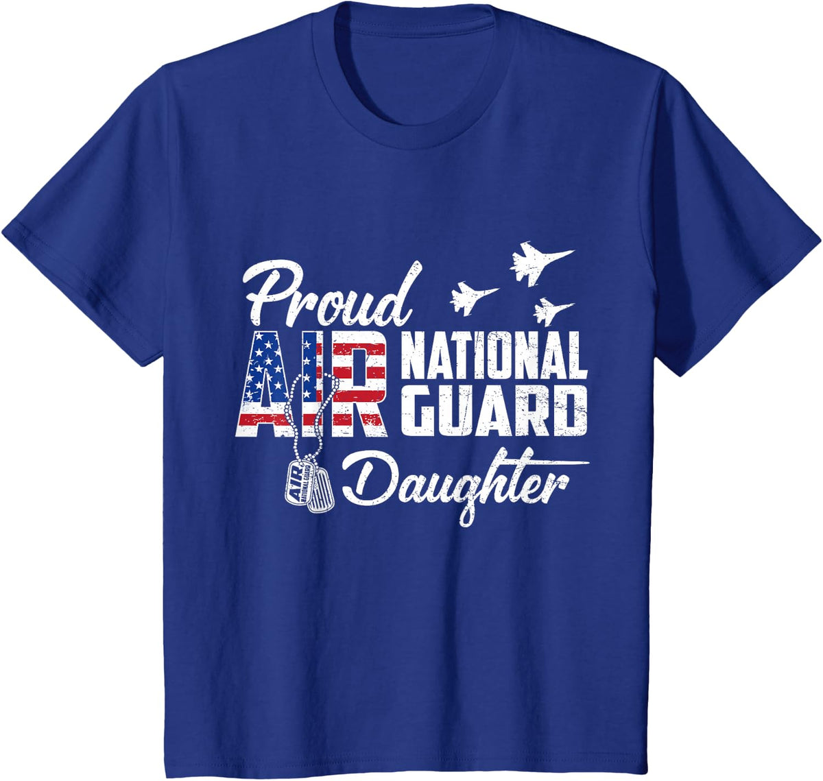 Proud Air National Guard Daughter Flag US Family Matching T-Shirt - Royal Blue