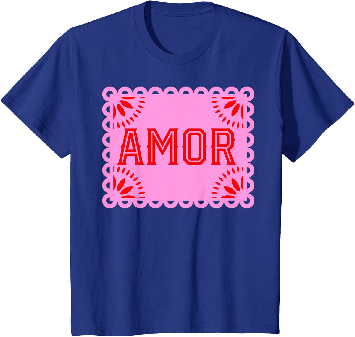 Mexican Valentines Day Amor Papel Picado T-Shirt - Royal Blue