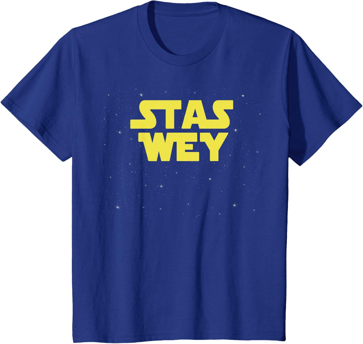 Stas Wey Estar Guars Mexican Funny T-Shirt T-Shirt - Royal Blue
