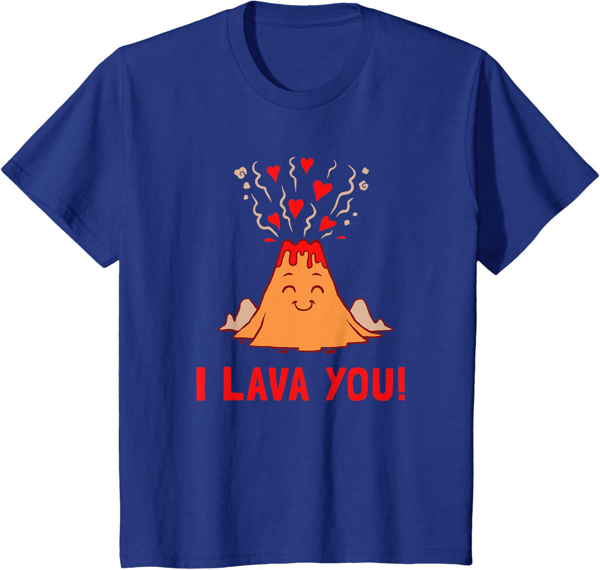 I Lava You T-Shirt - Funny Volcano Valentines Love T-Shirt - Royal Blue