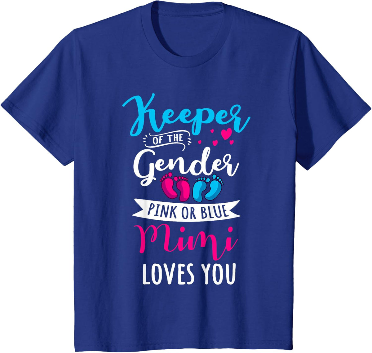 Keeper Of The Gender Mimi Loves You Baby Shower Family T-Shirt - Royal Blue