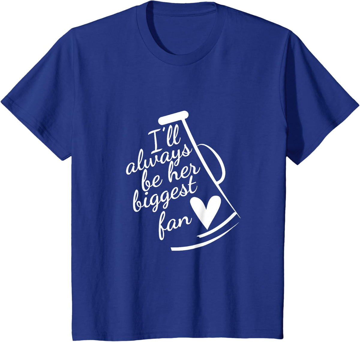 I'll always be her biggest fan funny Cheer football mom T-Shirt - Royal Blue
