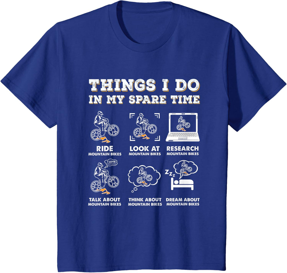 Things I Do In My Spare Time Mountain Bike Funny Biking T-Shirt - Royal Blue