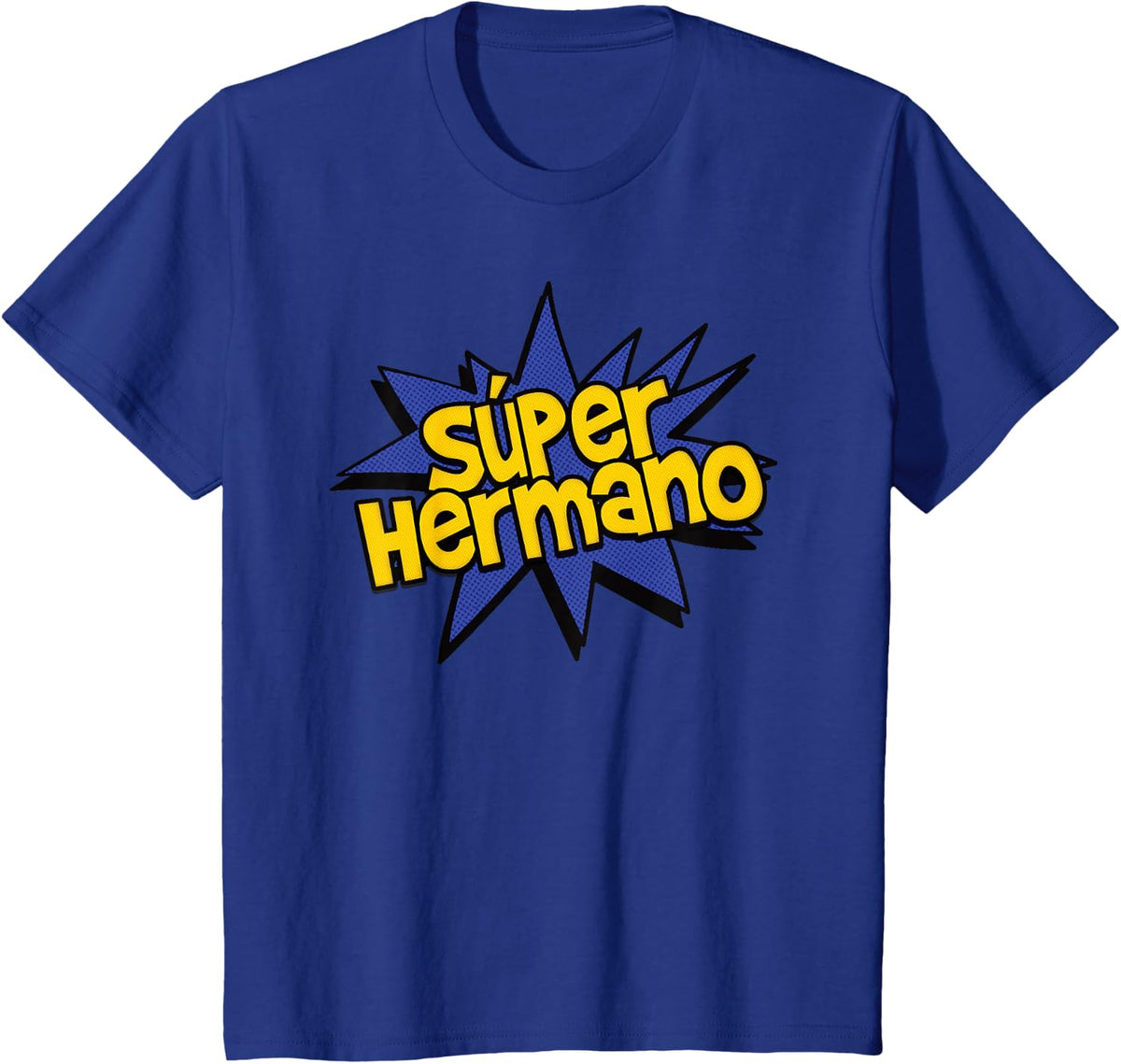 Super Brother - Spanish Hermano Hermanito Superhero Tshirt T-Shirt - Royal Blue