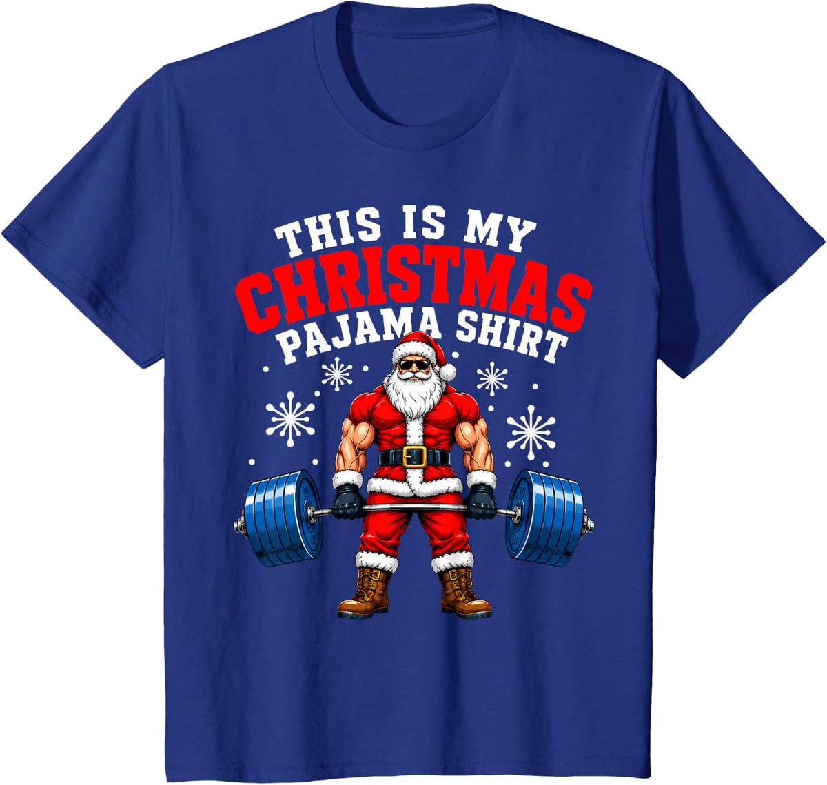 Weightlifting Gym Santa This is My Christmas Pajama T-Shirt - Royal Blue