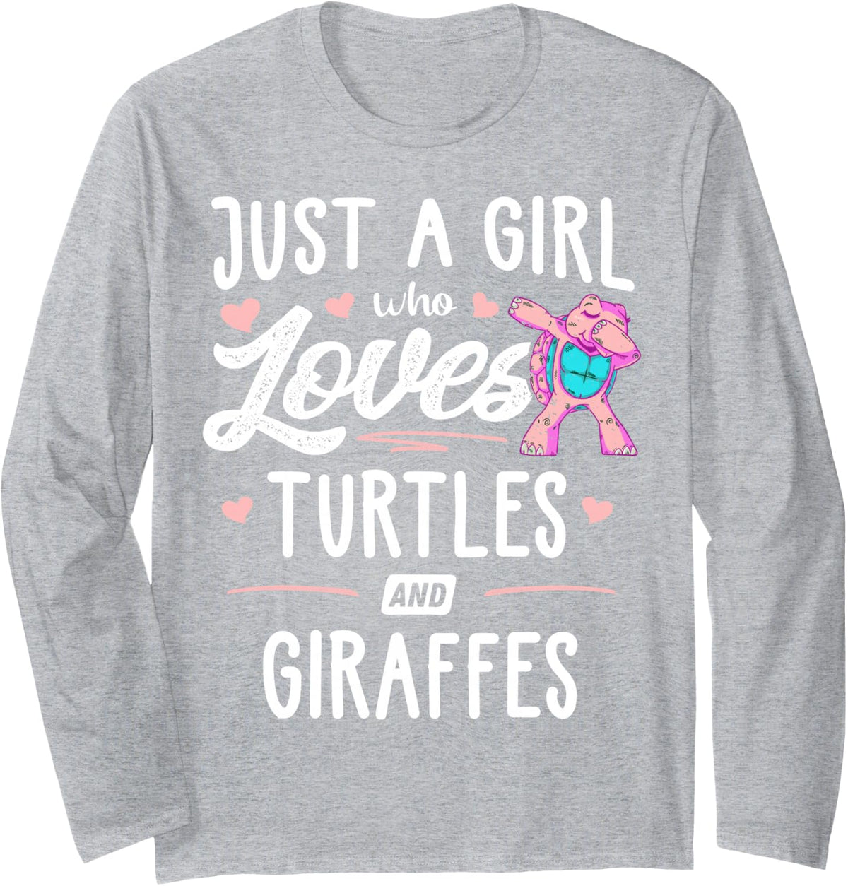 Just A Girl Who Loves Turtles and Giraffes Gift Women Long Sleeve T-Shirt - Adult Unisex Heather Grey