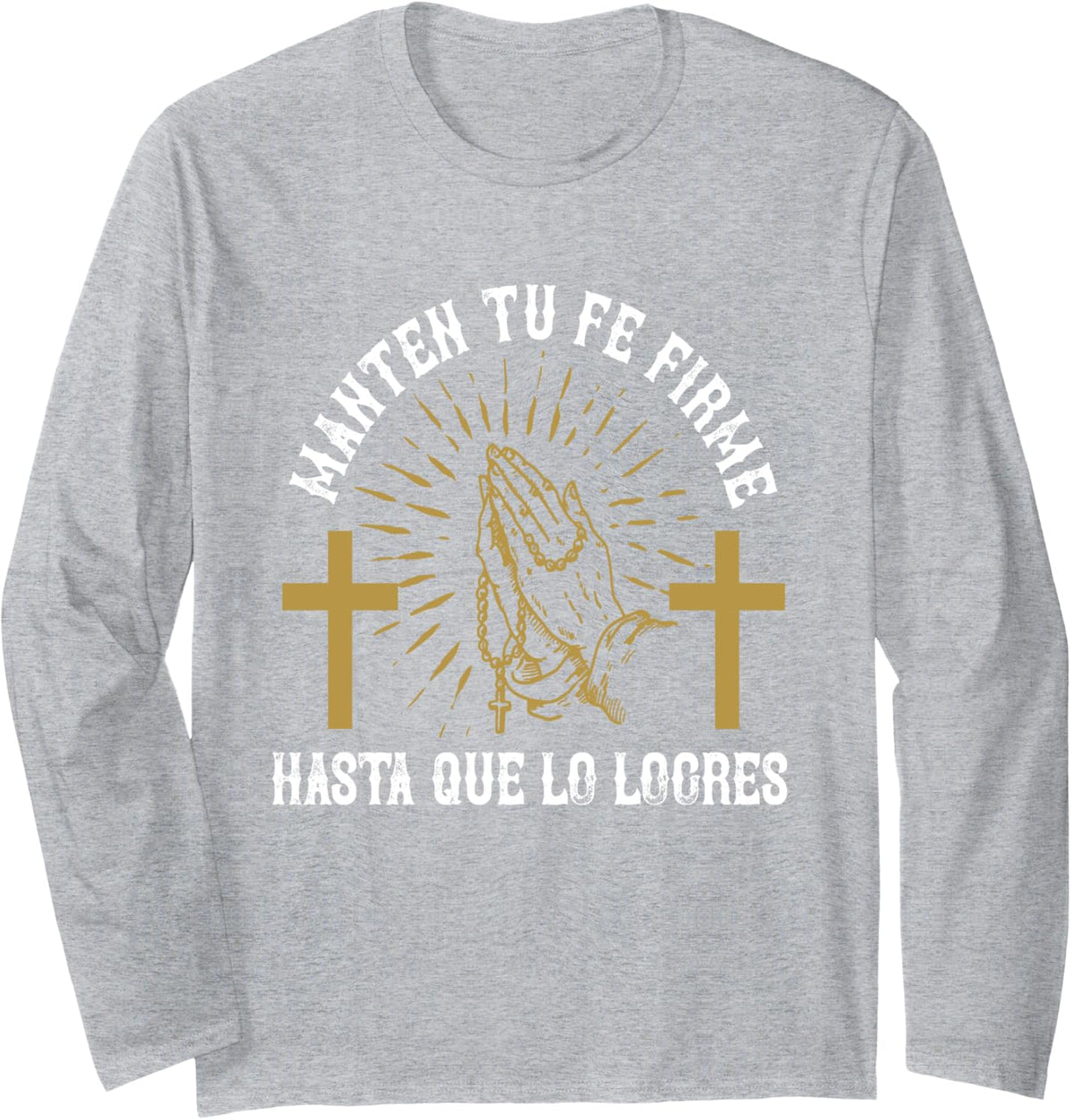 Ropa Cristiana Catolica Para Mujeres Hombre Manten Tu Fe Long Sleeve T-Shirt - Adult Unisex Heather Grey