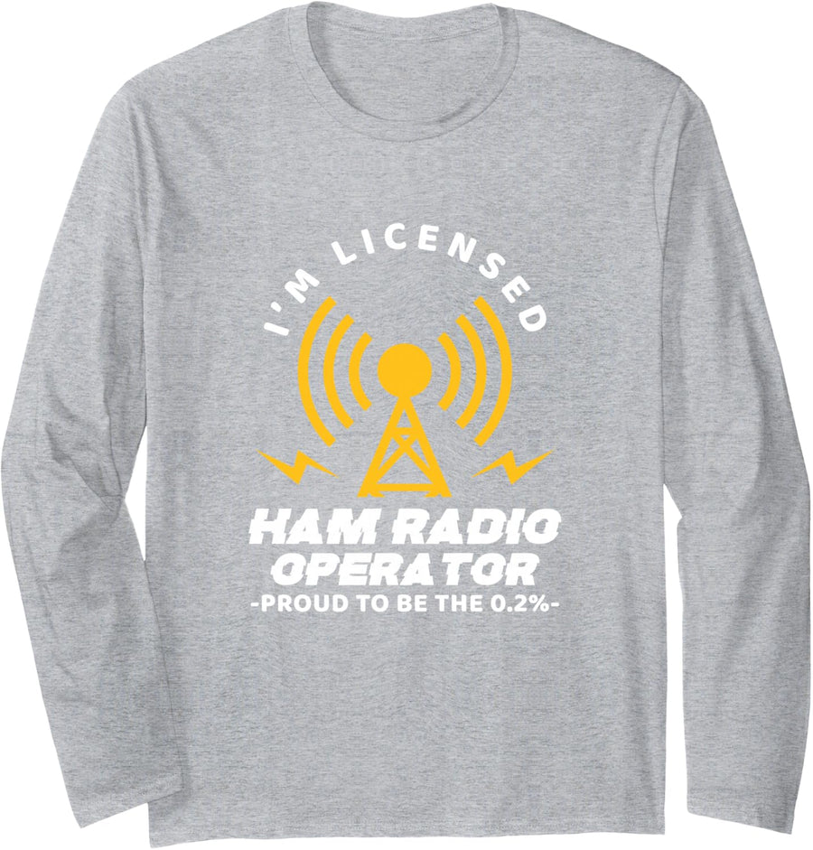 I'm Licensed Ham Radio Operator Amateur Radio Operator Long Sleeve T-Shirt - Adult Unisex Heather Grey