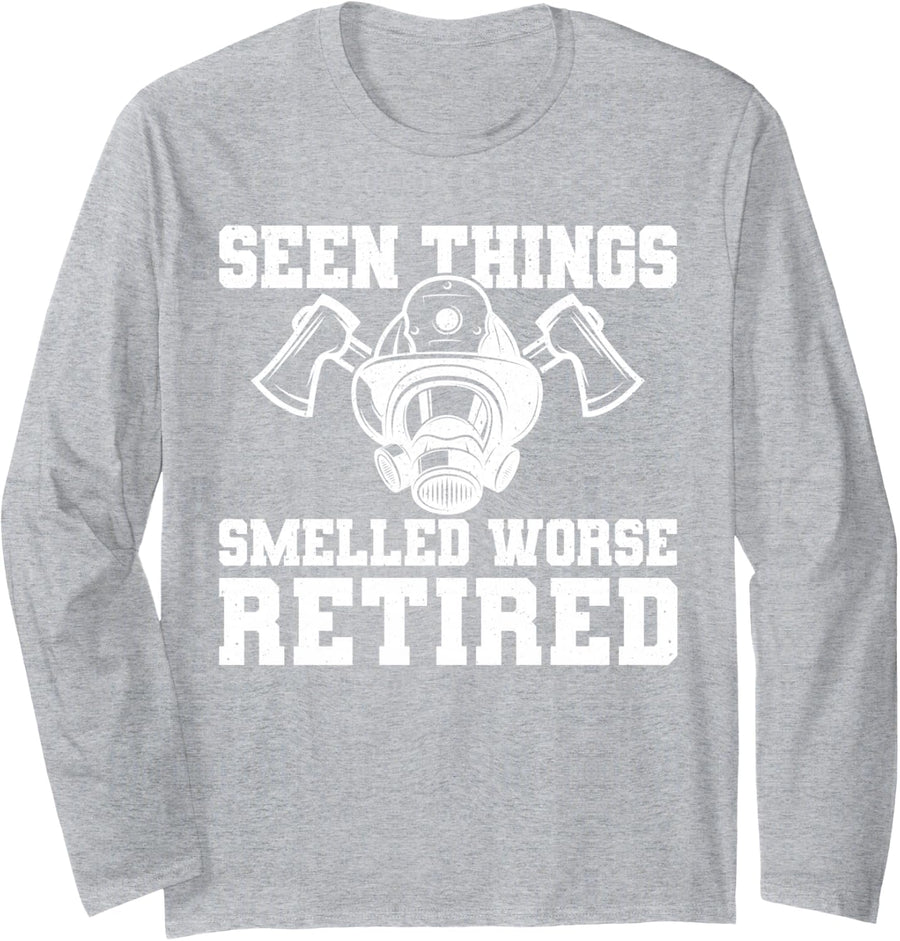 Seen Things Smelled Worse Retired Firefighter Fireman Long Sleeve T-Shirt - Adult Unisex Heather Grey