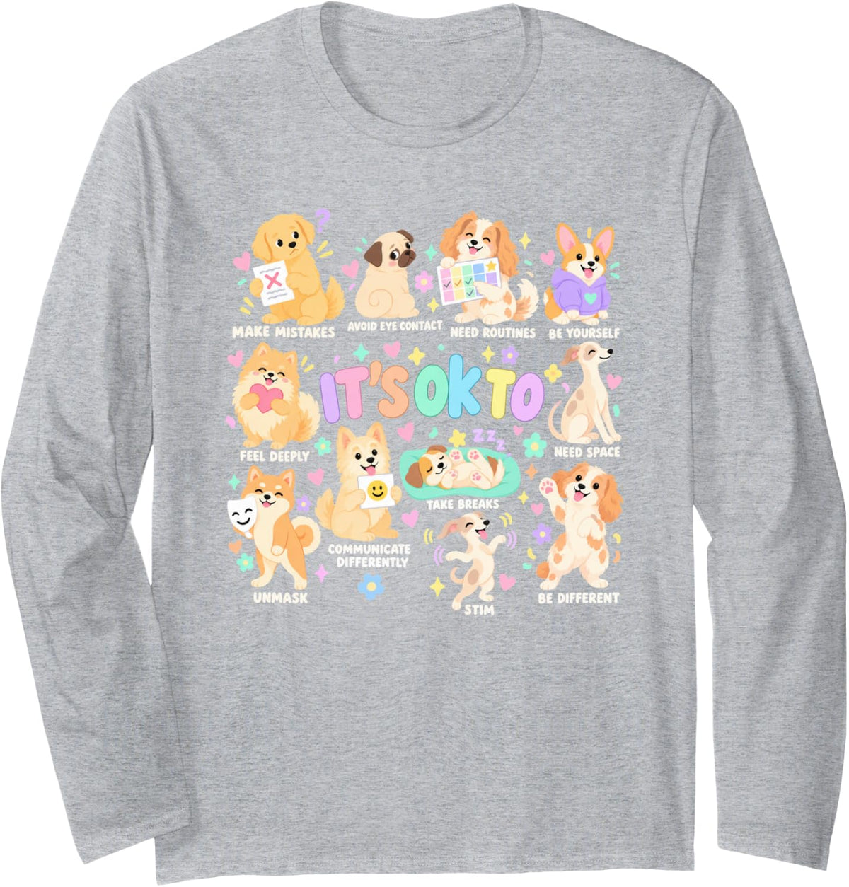 Puppies Neurodiversity Positive Reminders It's OK to Long Sleeve T-Shirt - Adult Unisex Heather Grey
