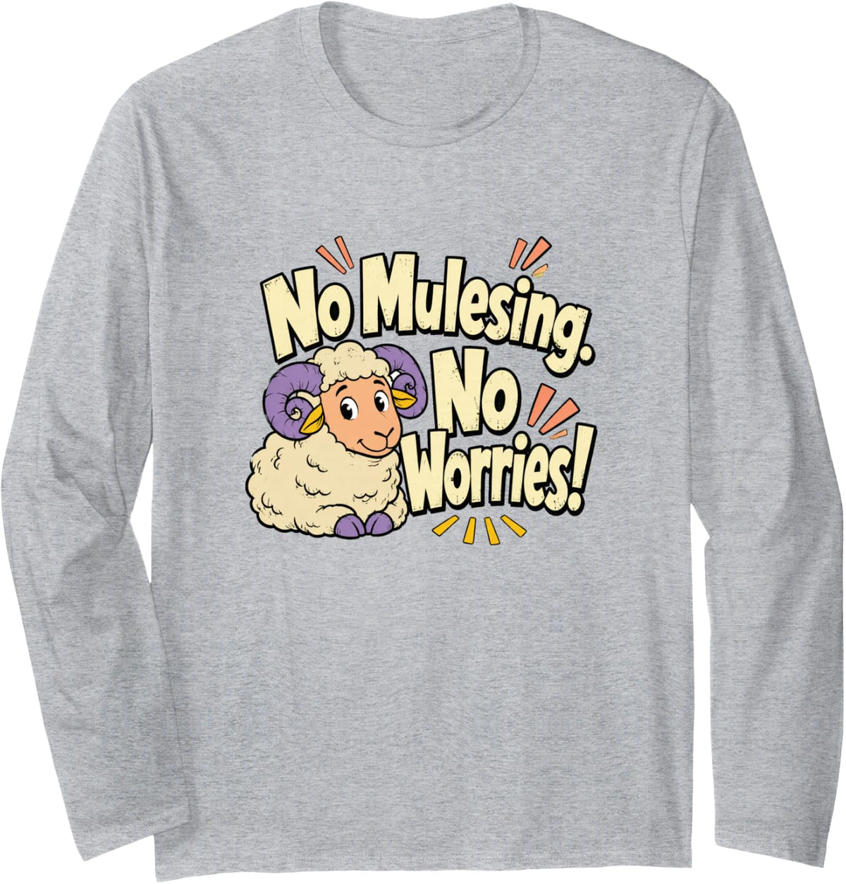 No Mulesing Sheep Welfare Humor for Ethical Wool Fans Long Sleeve T-Shirt - Adult Unisex Heather Grey