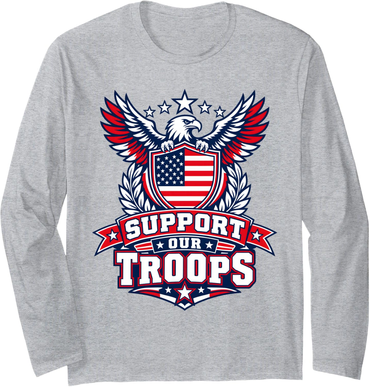 Support Our Troops Bald Eagle Flag Military Honor Patriotic Long Sleeve T-Shirt - Adult Unisex Heather Grey