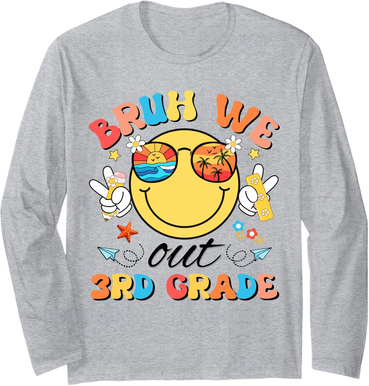 3rd-Grade Last Day of School Groovy Bruh We Out Teacher Kids Long Sleeve T-Shirt - Adult Unisex Heather Grey