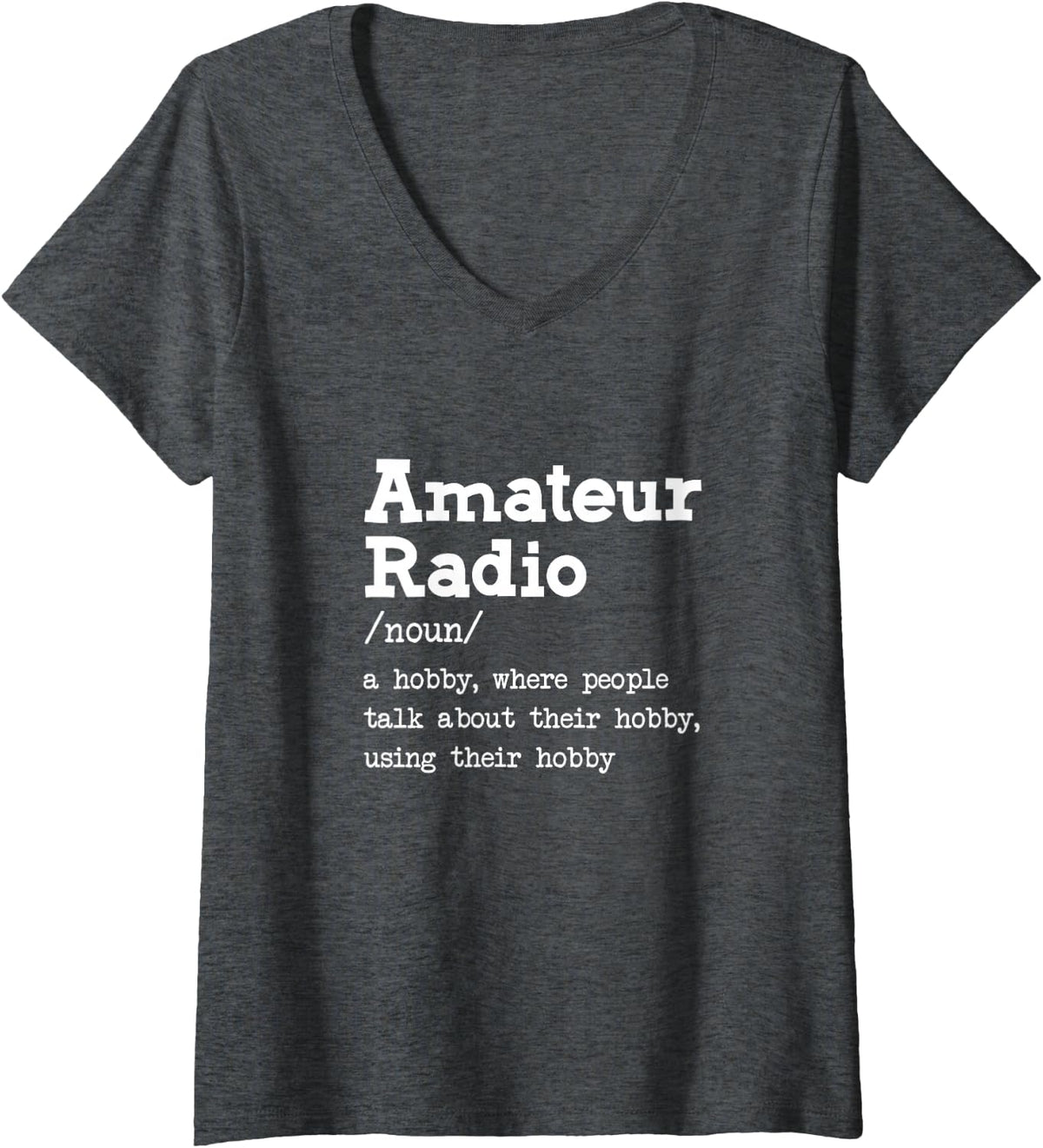 Women's Amateur Radio Definition Hobby Ham Radio Operator V-Neck T-Shirt - Dark Heather Grey