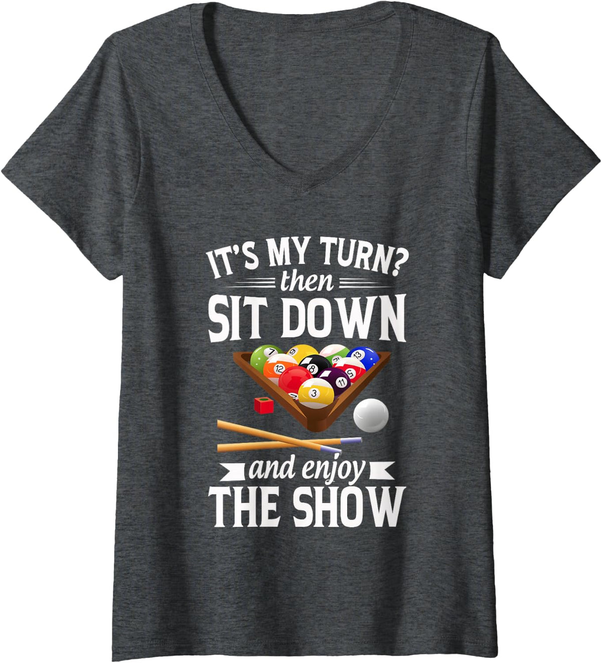 Women's Pool Accessories Billiard Saying for Pool Billiard Players V-Neck T-Shirt - Dark Heather Grey