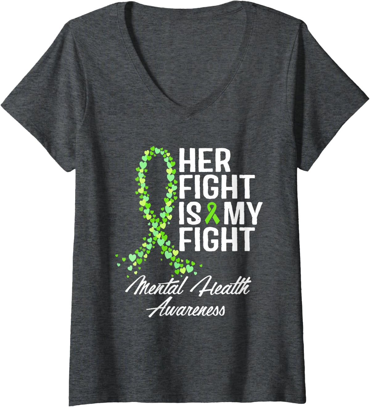 Women's Her Fight is My Fight, Mental Health Awareness Month V-Neck T-Shirt - Dark Heather Grey