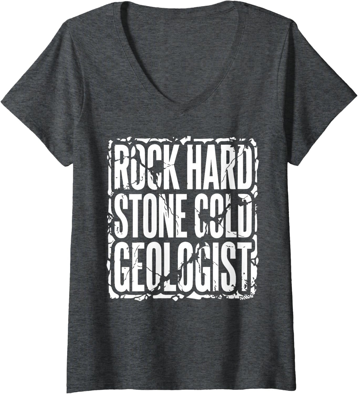 Women's Rock Hard Stone-Cold Geologist Retro Grunge Geology Design V-Neck T-Shirt - Dark Heather Grey
