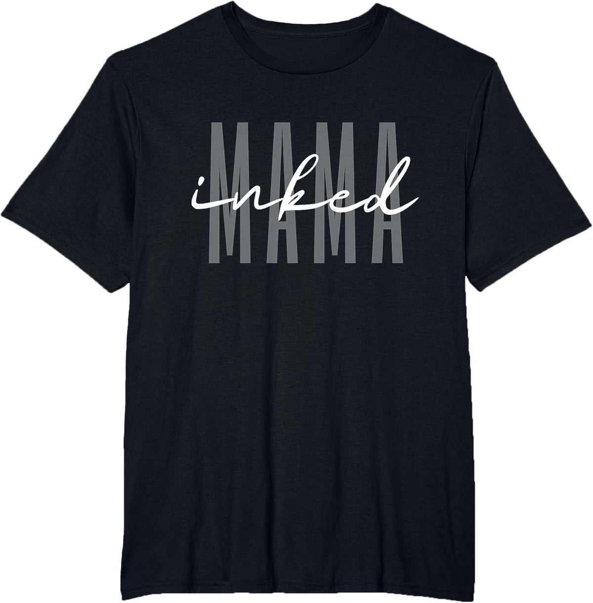 Inked Mama Inked Mom Tattooed Mother T-Shirt - Black